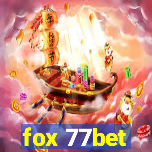 fox 77bet